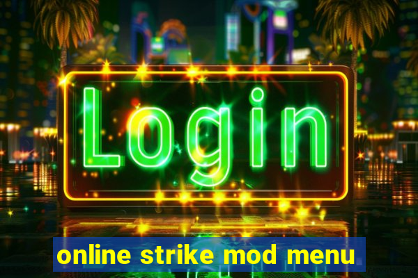 online strike mod menu